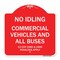 Signmission No Idling Commercial Vehicles and All Buses 13 CCR 2480 and 2485 Penalties Apply, RW-1818-23845 A-DES-RW-1818-23845 - alternate 1